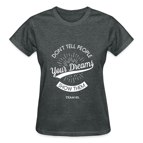 Ladies Dream T-Shirt - deep heather